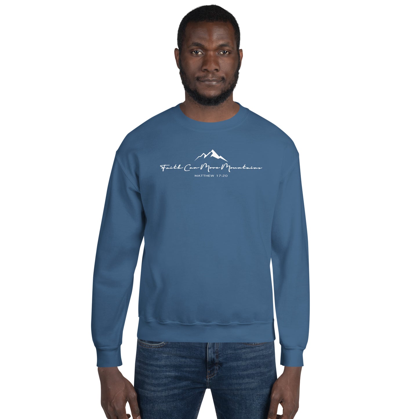 Faith Can Move Mountains Unisex Sweatshirt