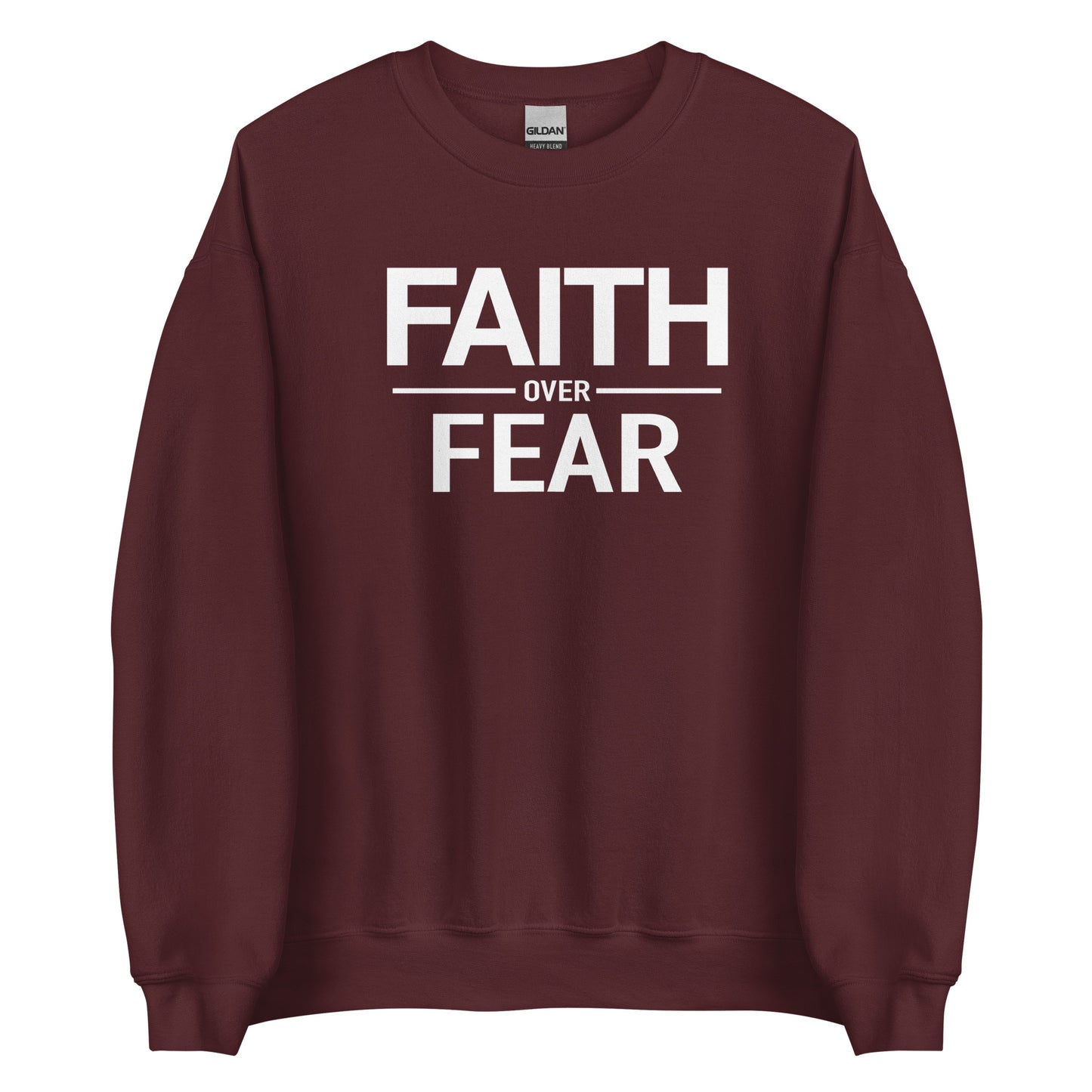 Faith Over Fear Unisex Sweatshirt