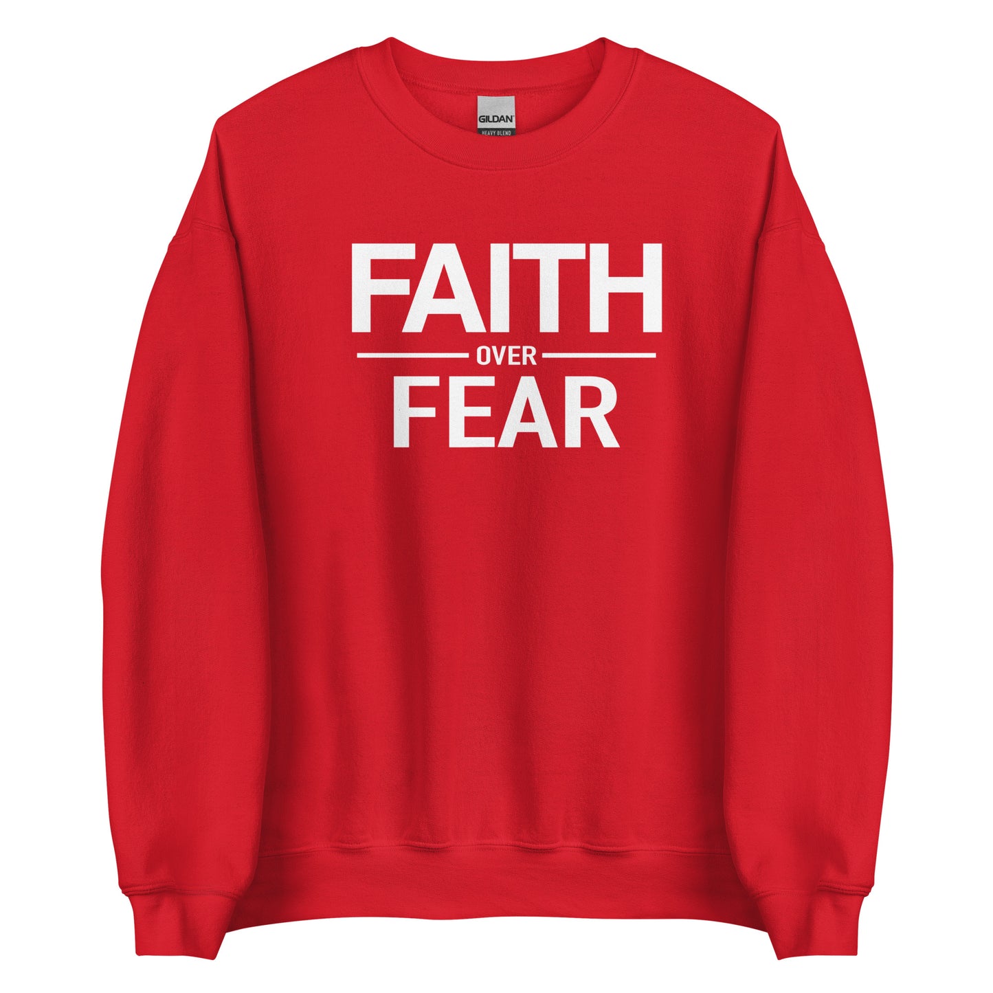 Faith Over Fear Unisex Sweatshirt