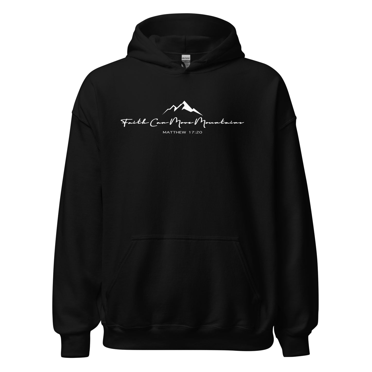 Faith Can Move Mountains Unisex Hoodie