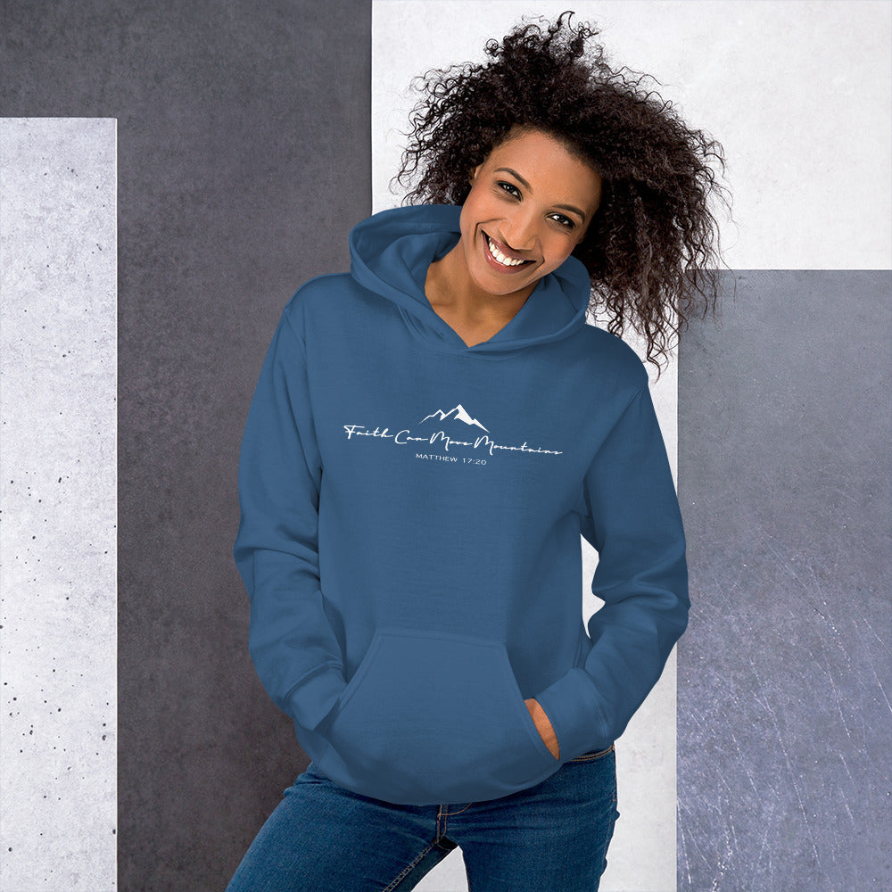 Faith Can Move Mountains Unisex Hoodie