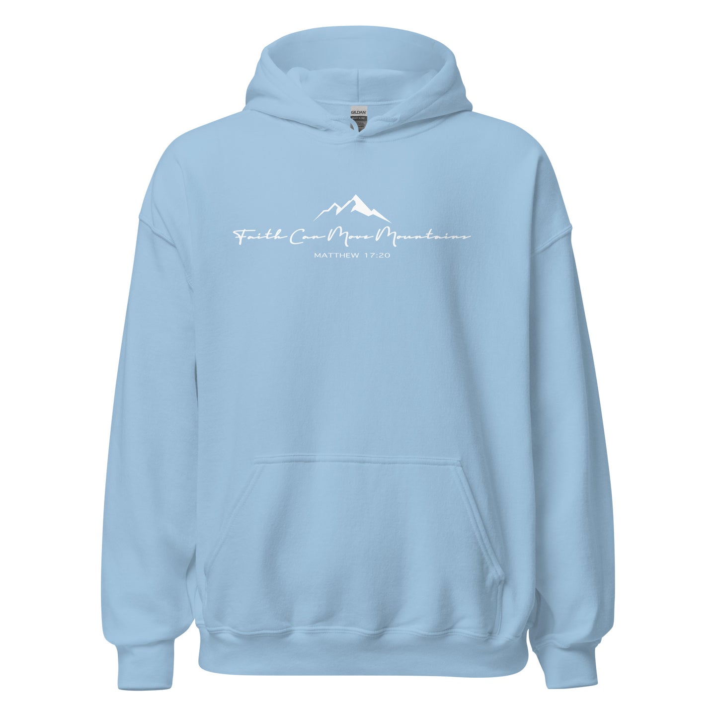 Faith Can Move Mountains Unisex Hoodie