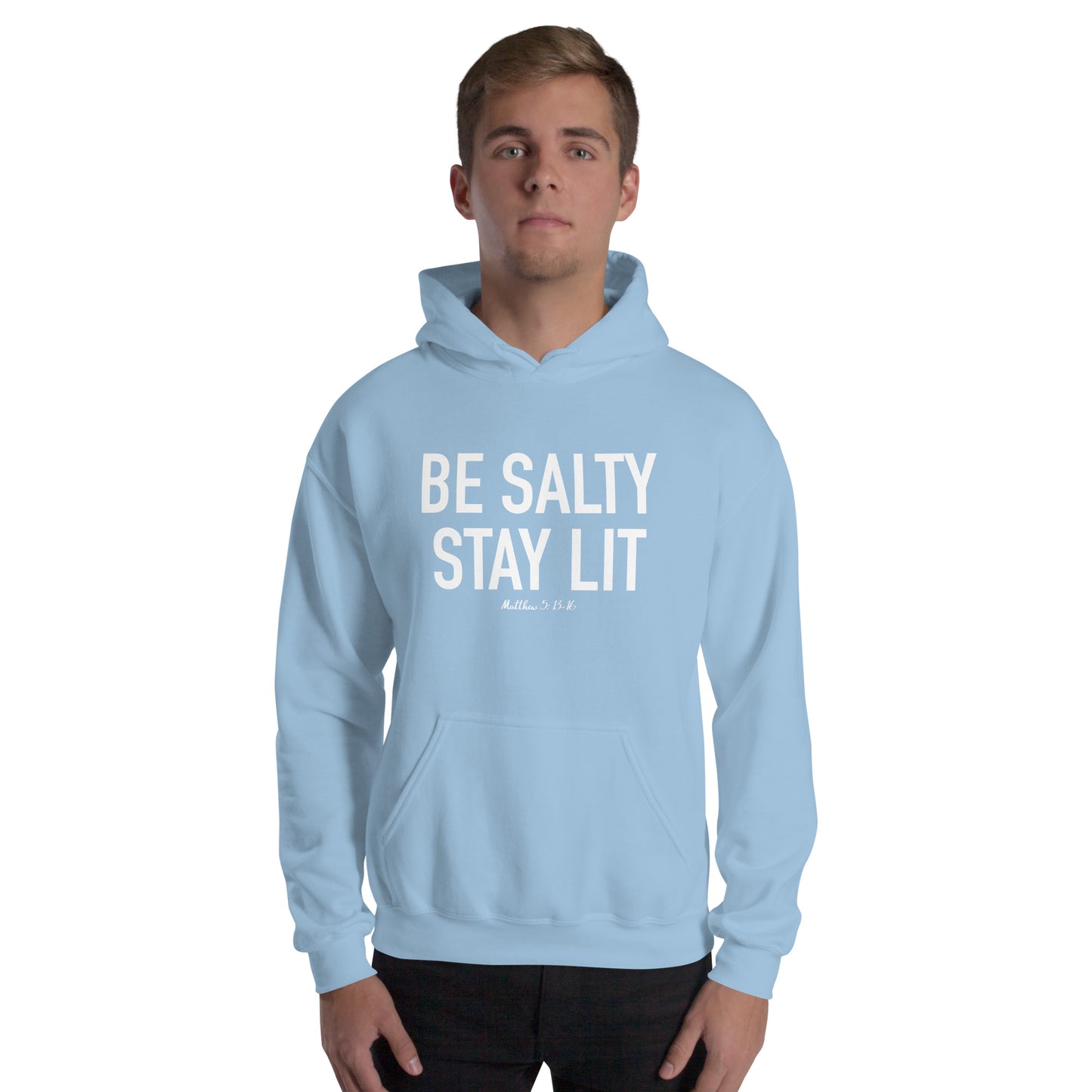 Be Salty Stay Lit Hoodie