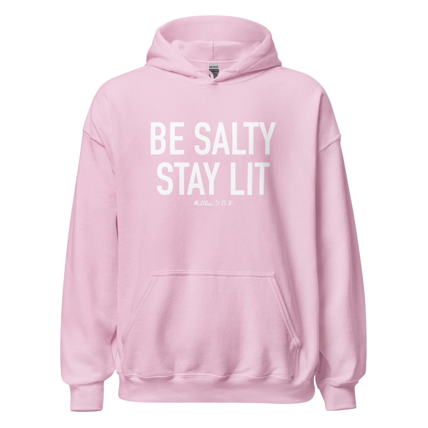 Be Salty Stay Lit Hoodie