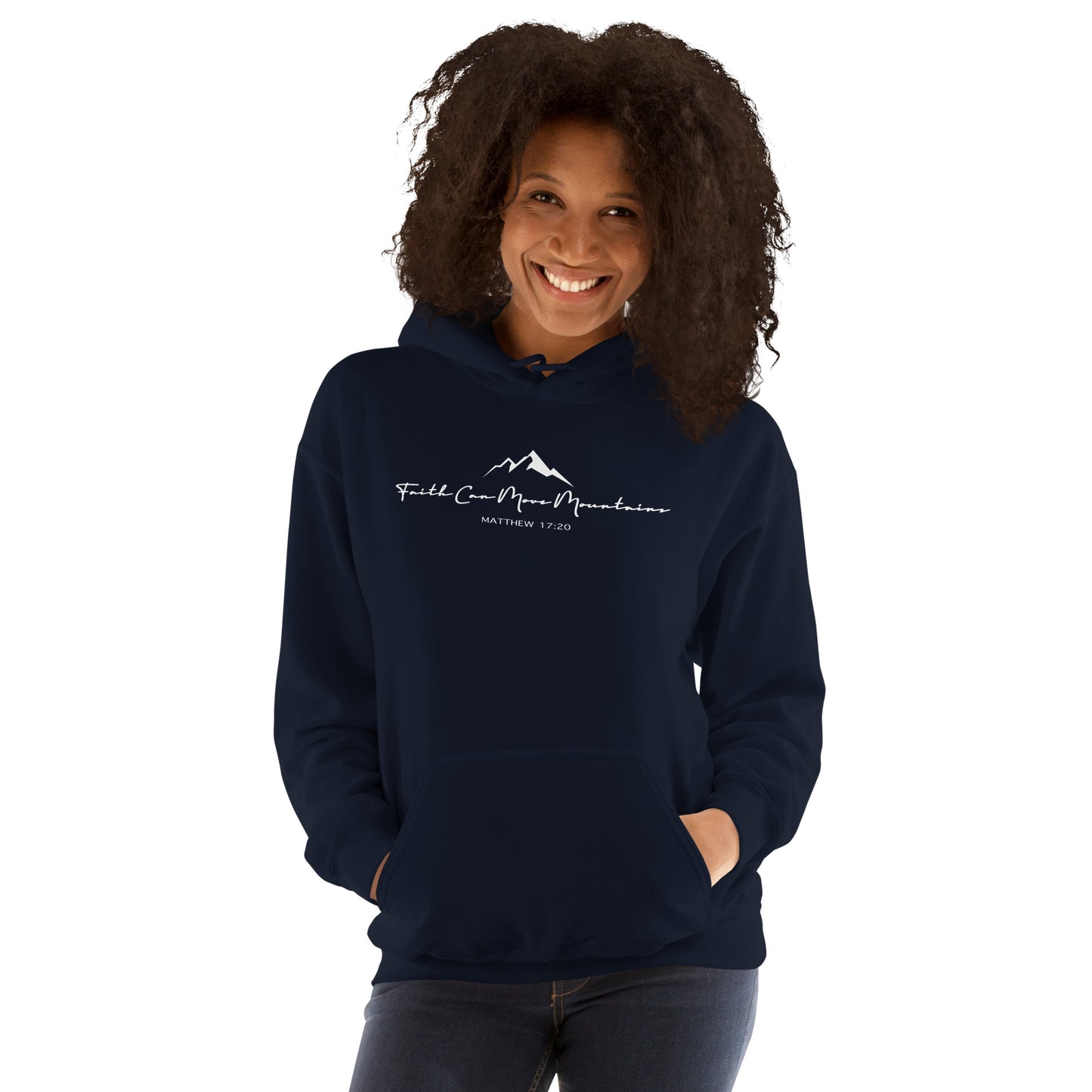 Faith Can Move Mountains Unisex Hoodie