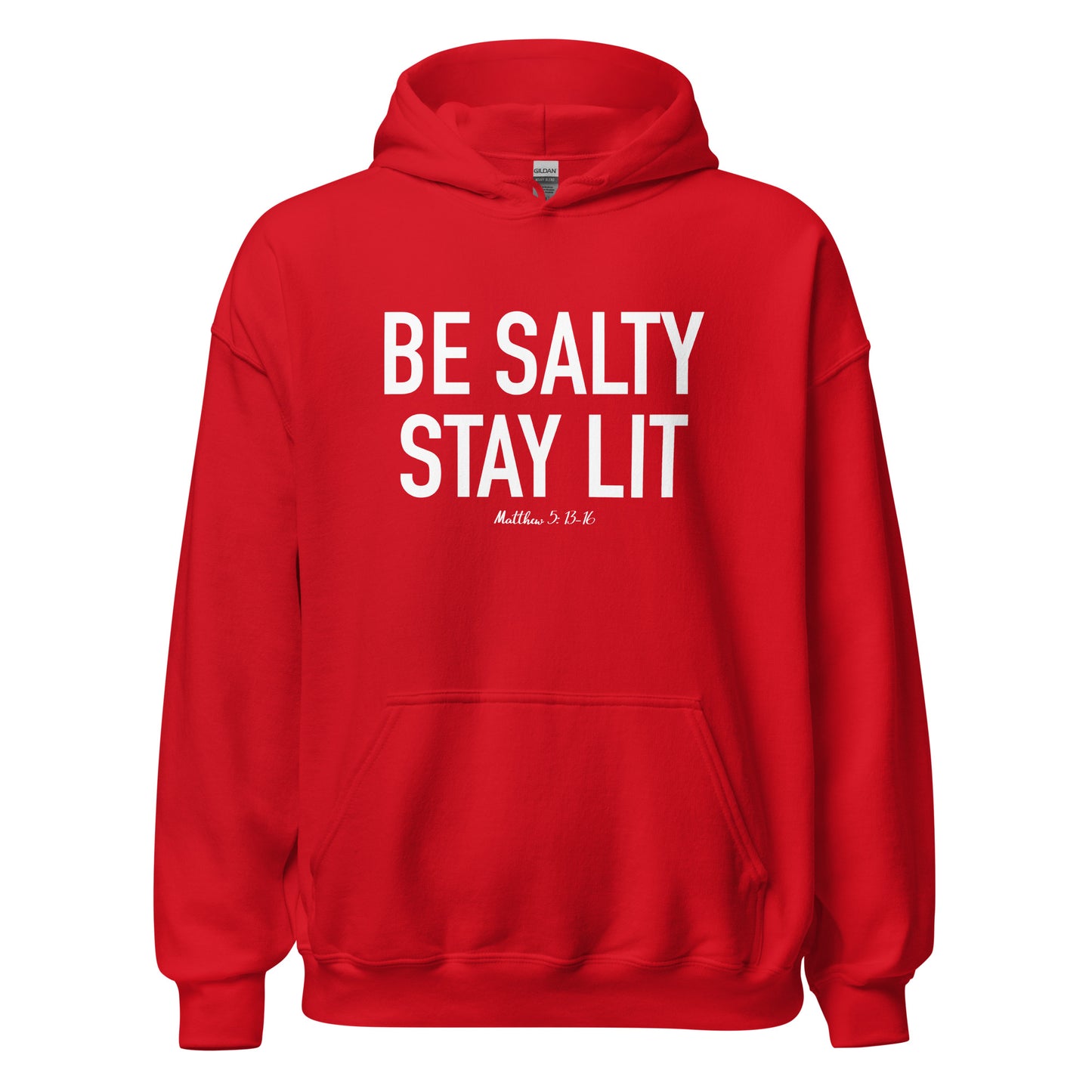 Be Salty Stay Lit Hoodie