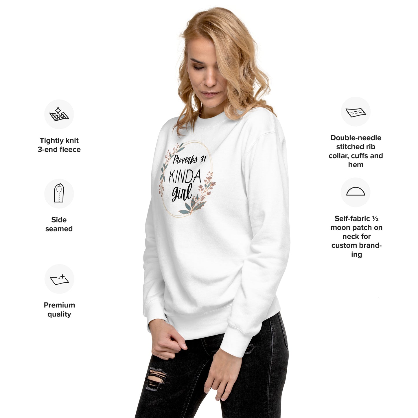 Proverbs 31 Kinda Girl Premium Sweatshirt