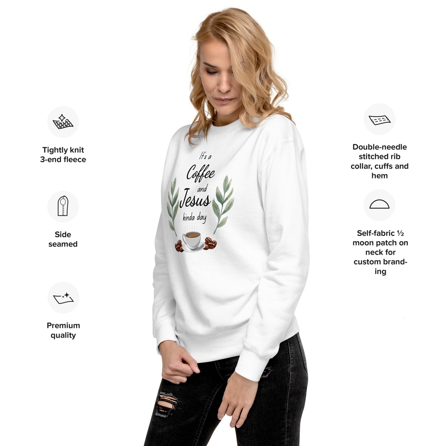 Coffee And Jesus Kinda Day Women's Sweatshirt