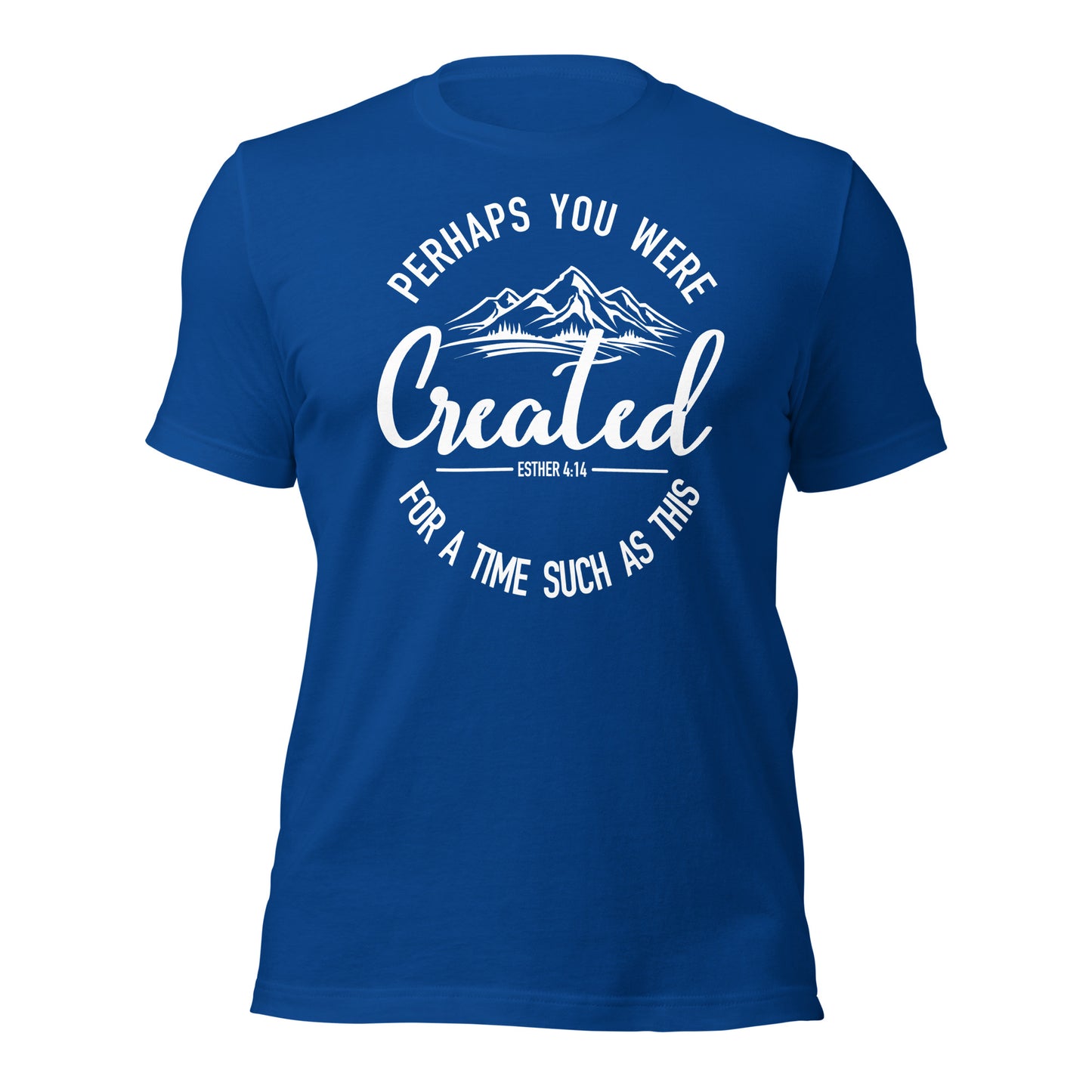 Created For Such a Time as This - Unisex t-shirt