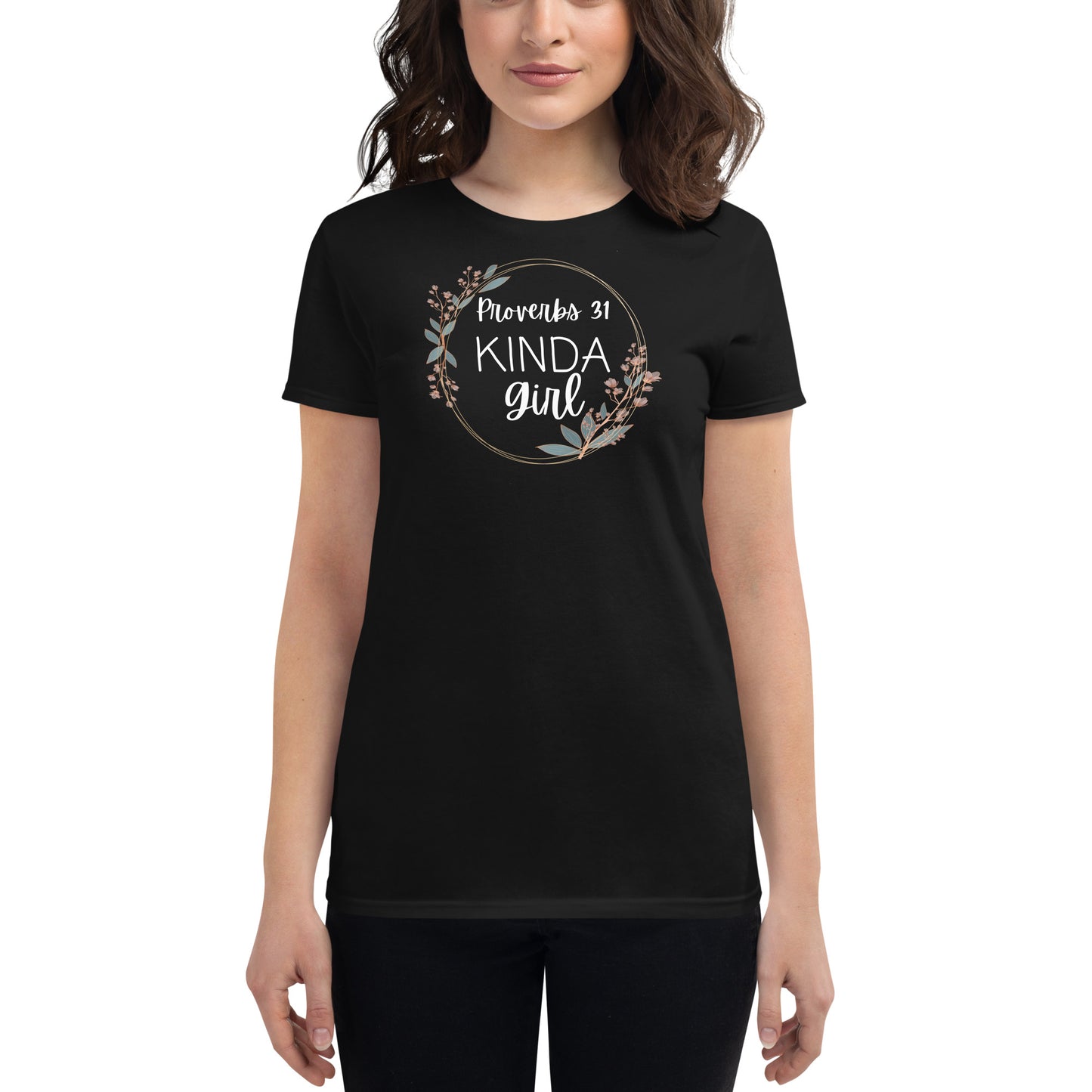 Proverbs 31 Kinda Girl Women's T-shirt