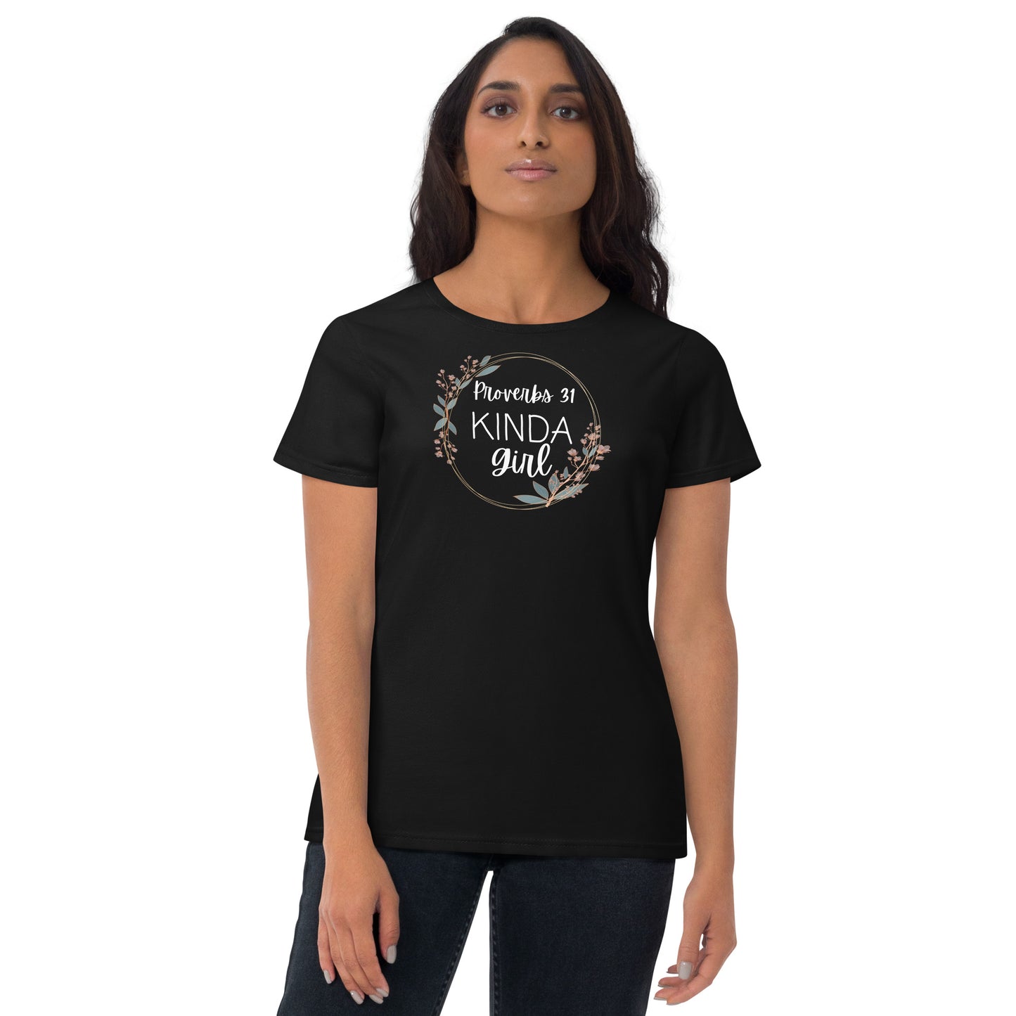 Proverbs 31 Kinda Girl Women's T-shirt