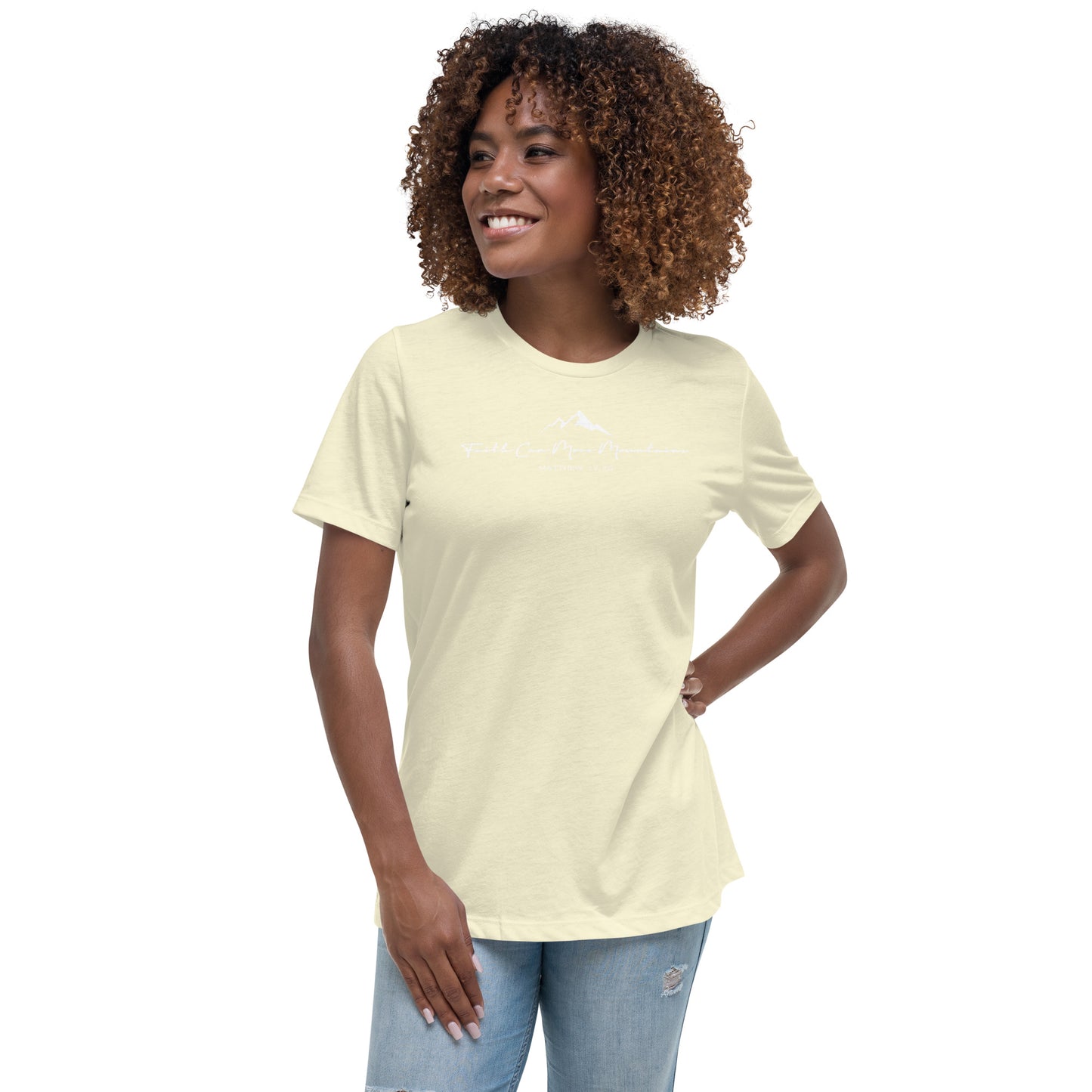 Faith Can Move Mountains Women's Relaxed T-Shirt