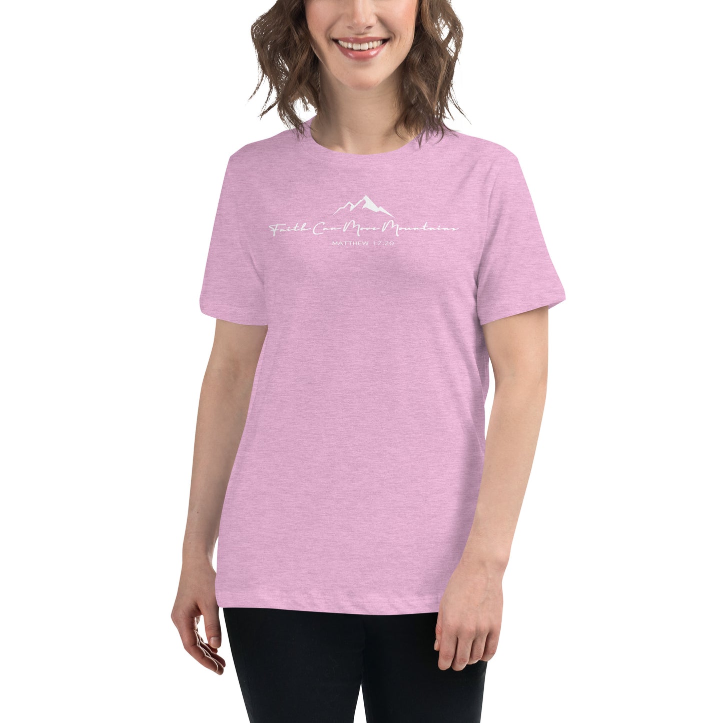 Faith Can Move Mountains Women's Relaxed T-Shirt